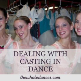 dealing with casting in dance